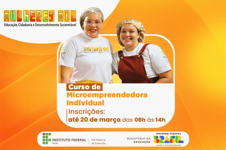 Oportunidade para mulheres: Ifac reabre inscrições para curso gratuito de MEI