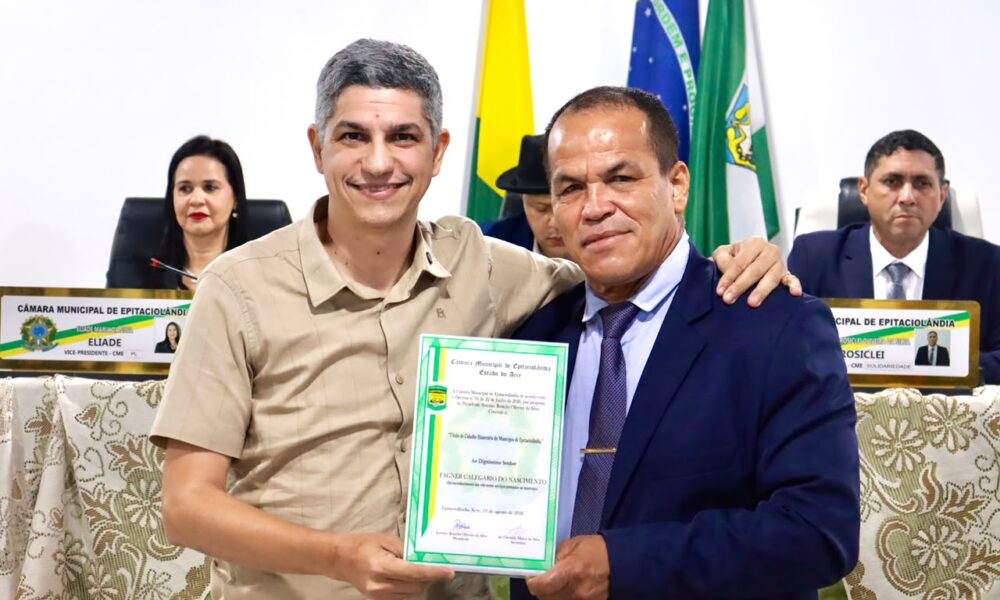 Em reconhecimento à atuação no município, Fagner Calegáriorecebe Título de Cidadão Epitaciolandense