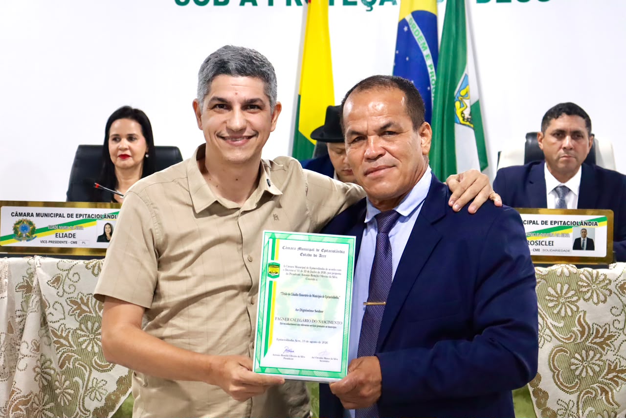 Em reconhecimento à atuação no município, Fagner Calegáriorecebe Título de Cidadão Epitaciolandense